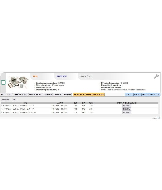 PINZA FRENO ANTERIORE SX PER SONICA IV 2.0 16V 2.4 16V 2.5 V6 24V KIA MAGENTIS