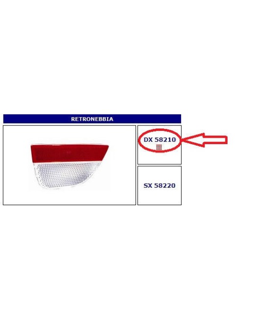 58210 FANALE RETRONEBBIA DX...