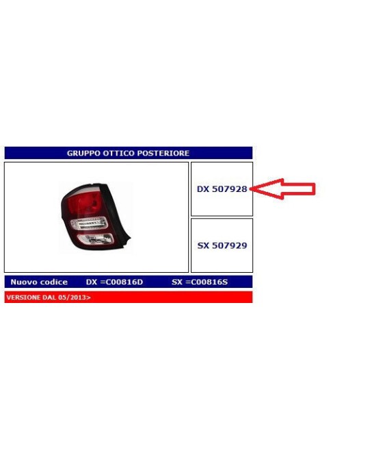 507928 FANALE POSTERIORE DX...
