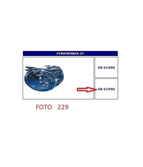 61990 FARO FENDINEBBIA (FOG...