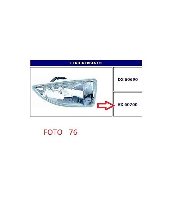 60700 FARO FENDINEBBIA SX...
