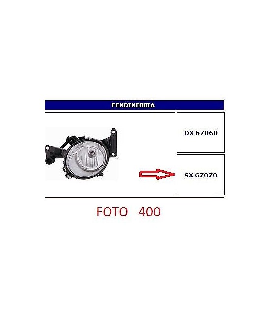 67070 FARO FENDINEBBIA (FOG...