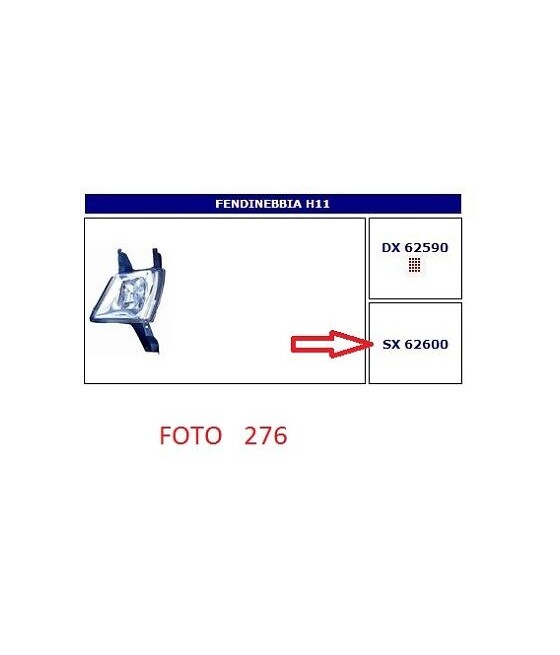 62600 FARO FENDINEBBIA (FOG...