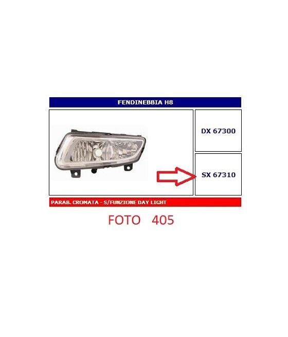 67310 FARO FENDINEBBIA (FOG...