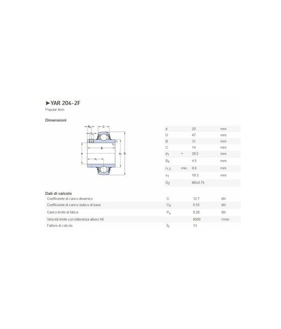 630304B YAR 204-2F CUSCINETTO PER ALLOGGIAMENTO TENUTA 20X47X31 SKF